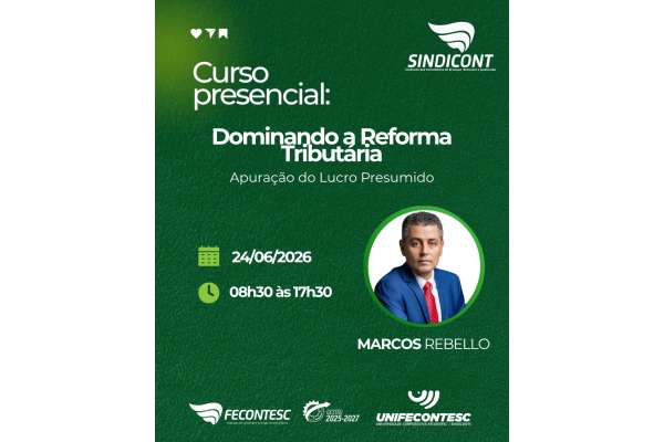 Dominando a Reforma Tributária + Apuração do Lucro Presumido