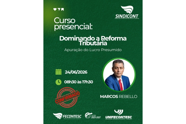Dominando a Reforma Tributária + Apuração do Lucro Presumido